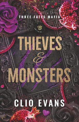 Thieves and Monsters: A Standalone Why Choose Monster Mafia Romance