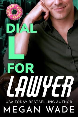 Dial L for Lawyer: a Body-Positive Billionaire Romance