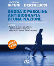 Gadda e Pasolini: antibiografia di una nazione