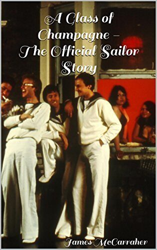 A Glass of Champagne - the Official Sailor Story