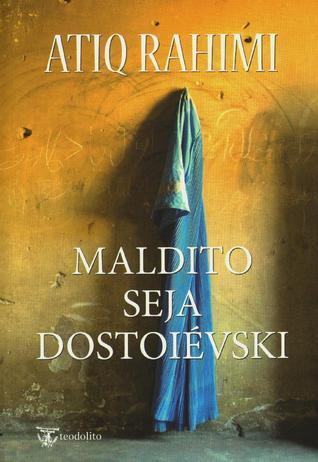 Maldito seja Dostoiévski