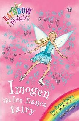 IMOGEN THE ICE DANCE FAIRY (RAINBOW MAGIC) [Paperback] [Jan 01, 2007] DAISY MEADOWS
