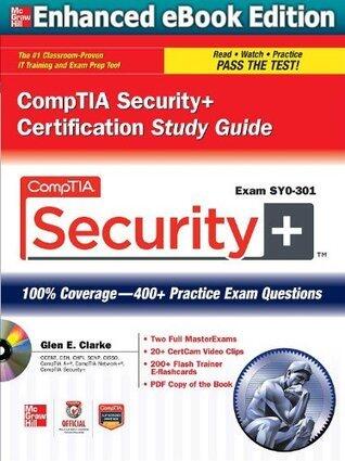 CompTIA Security+ Certification Study Guide (Exam SY0-301) (enhanced ebook)