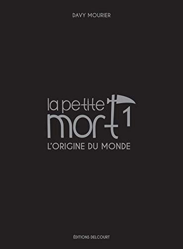 La Petite Mort - Edition Luxe T01: L'origine du monde