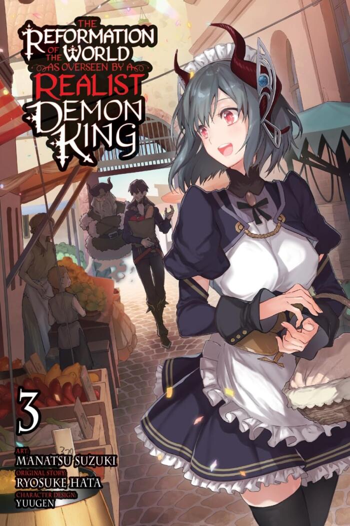 The Reformation of the World as Overseen by a Realist Demon King (Manga) Vol. 3