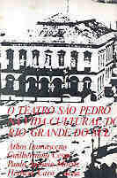O Teatro São Pedro na vida cultural do Rio Grande do Sul