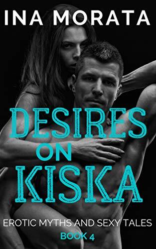 Desires on Kiska