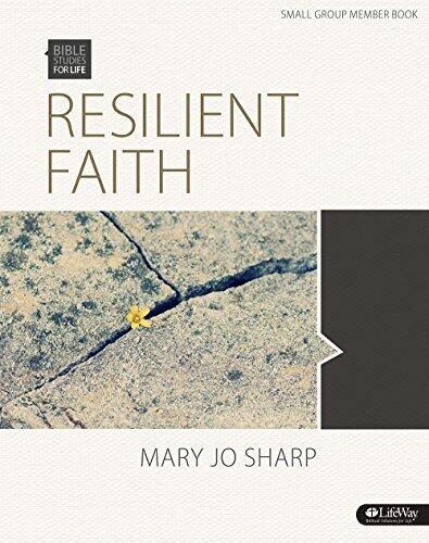 Bible Studies for Life: Resilient Faith: Standing Strong in the Midst of Suffering