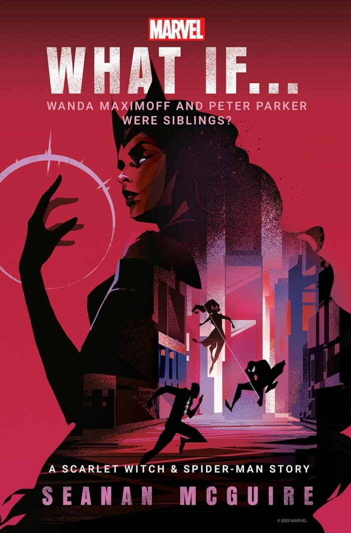 Marvel: What If . . . Wanda Maximoff and Peter Parker Were Siblings?