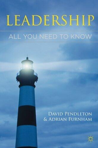 Leadership: All You Need To Know by D. Pendleton