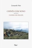 Chinês com sono: seguido de, Clones do inglês
