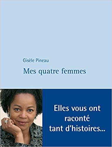 Mes quatre femmes