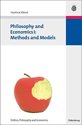 Philosophy and Economics I: Methods and Models