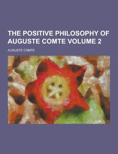 The Positive Philosophy of Auguste Comte Volume 2