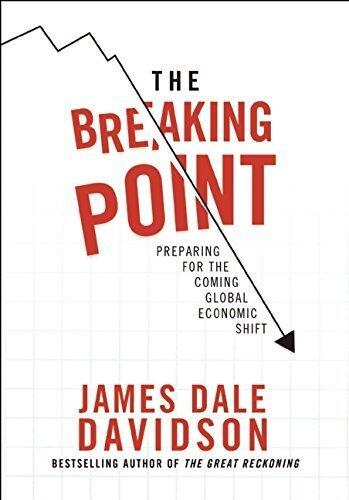 The Breaking Point: Profit from the Coming Money Cataclysm