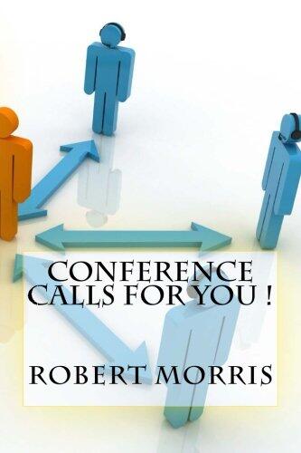 Conference Calls for You !
