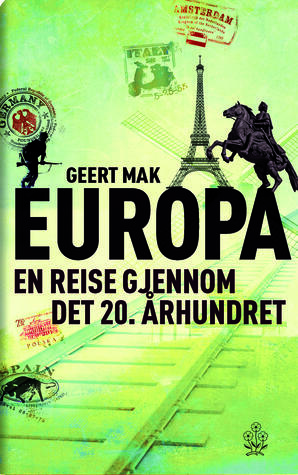 Europa: En reise gjennom det 20. århundret