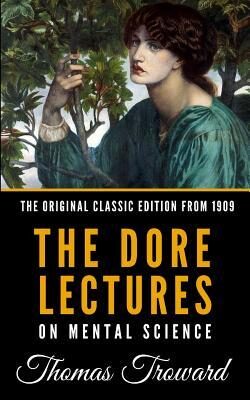 The Dore Lectures on Mental Science