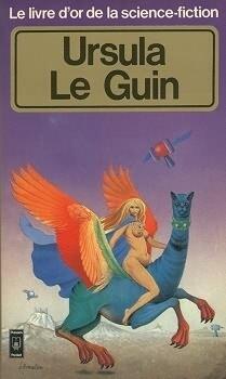 Le livre d'or de la science-fiction: Ursula Le Guin
