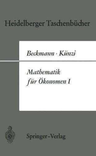 Mathematik Fur Konomen: Teil 1 (Heidelberger Taschenb Cher)