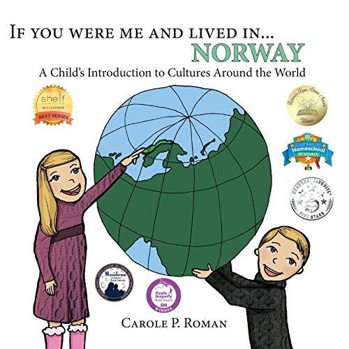 If You Were Me and Lived in Norway: A Child's Introduction to Cultures Around the World