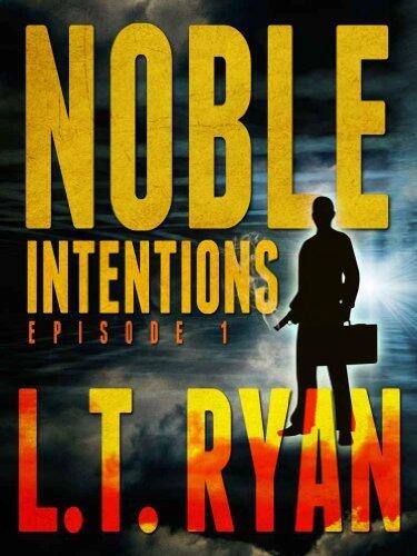 Noble Intentions: Episode 1