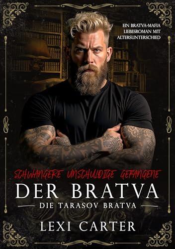 Schwangere unschuldige Gefangene der Bratva: Ein Bratva-Mafia Liebesroman mit Altersunterschied (Die Tarasov Bratva 16)