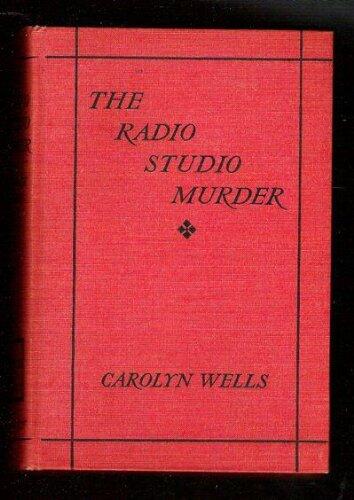 The Radio Studio Murder/A Fleming Stone Mystery