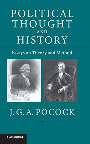 Political Thought and History: Essays on Theory and Method