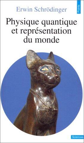 Physique quantique et représentation du monde