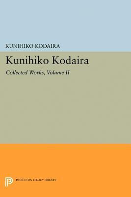 Kunihiko Kodaira: Collected Works, Volume II