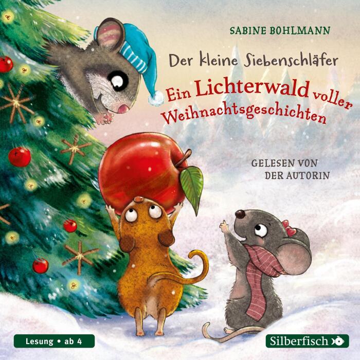Ein Lichterwald voller Weihnachtsgeschichten: Der kleine Siebenschläfer