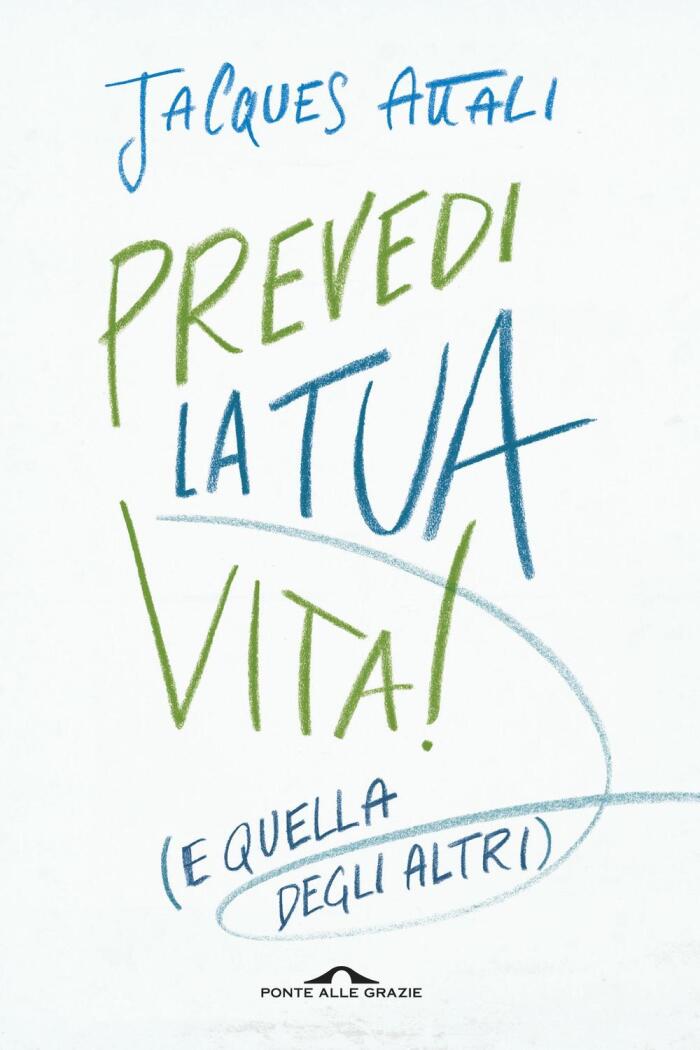Prevedi la Tua Vita!