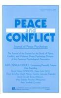 Millennium Issue I: Envisioning Peaceful Futures. A Special Issue of the journal of Peace Psychology