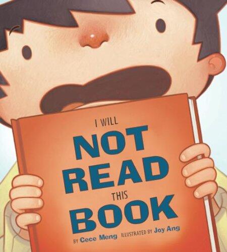 I Will Not Read This Book: A Whimsical Picture Book About a Reluctant Reader for Kids