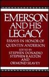 Emerson and His Legacy: Essays in Honor of Quentin Anderson