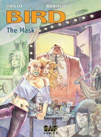 Bird: The Mask