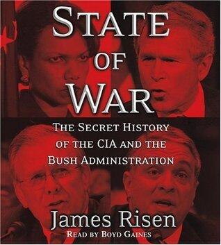 State of War: The Secret History of the CIA and the Bush Administration