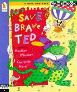 Save Brave Ted