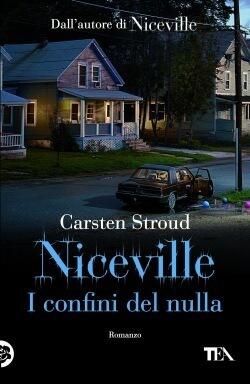 Niceville. I confini del nulla