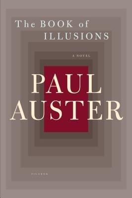 The Book of Illusions[BK OF ILLUSIONS][Paperback]