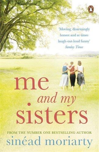 [Me and My Sisters (The Devlin Sisters)] [By: Moriarty, Sinead] [January, 2012]