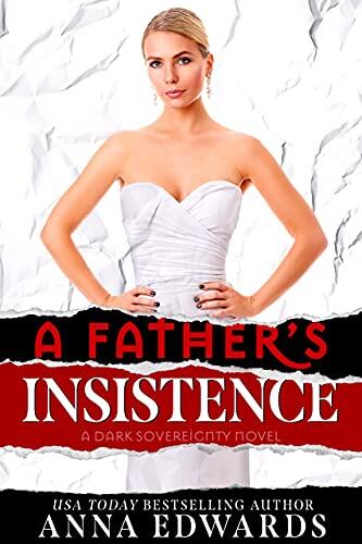 A Father's Insistence