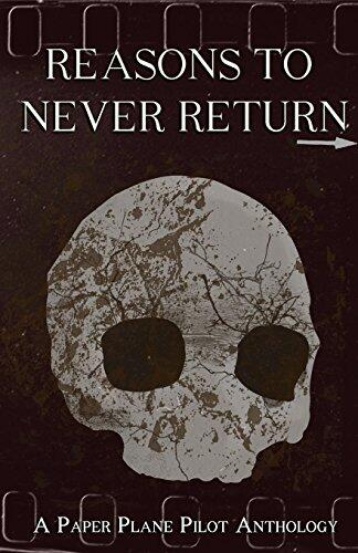 Reasons to Never Return