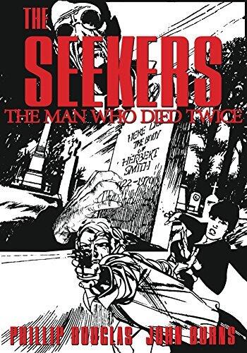The Seekers: The Man Who Died Twice