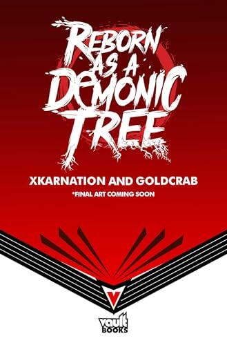 Reborn as a Demonic Tree (Light Novel) Vol. 2