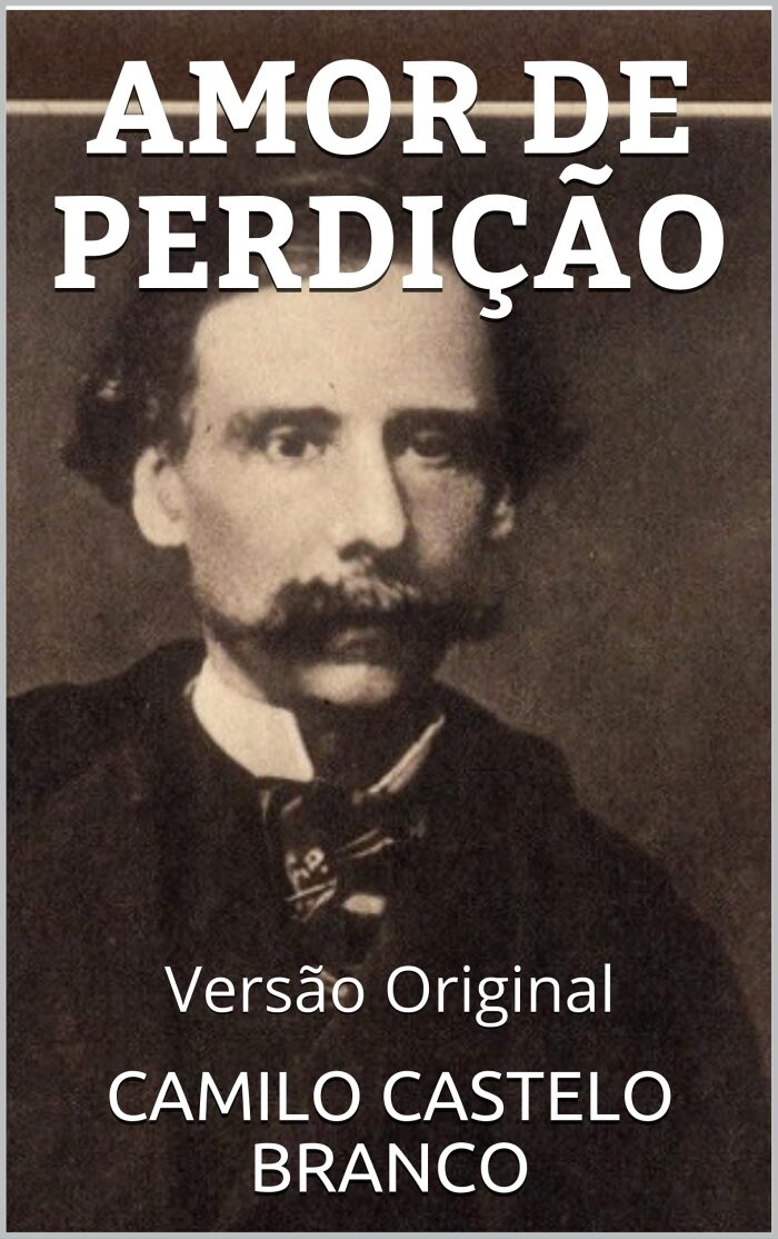AMOR DE PERDIÇÃO: Versão Original