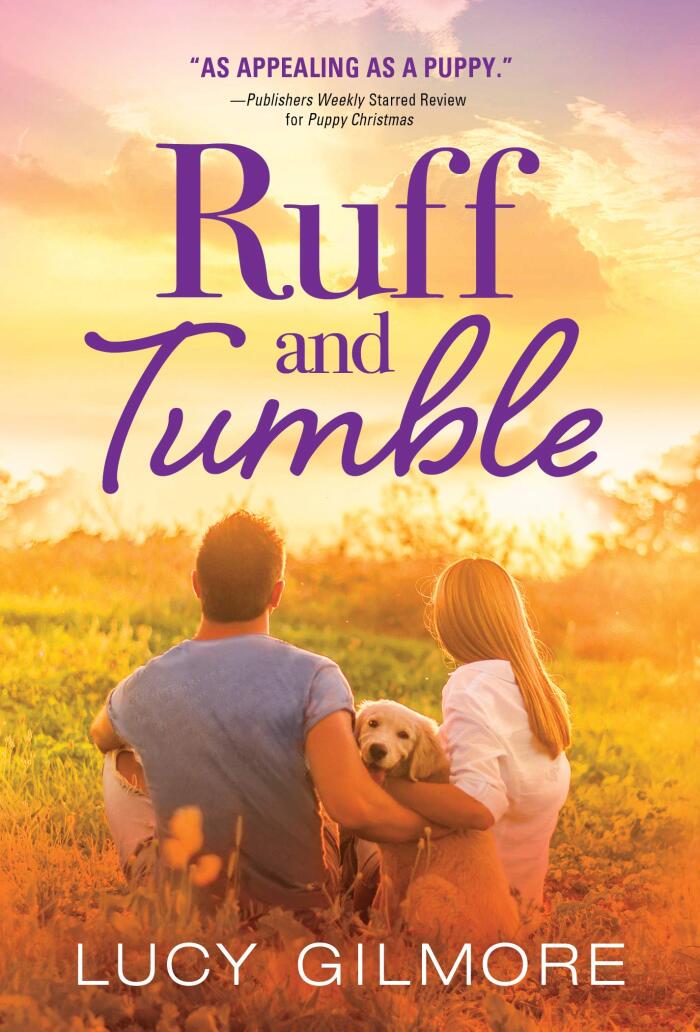 Ruff and Tumble: A Brightly Comedic Contemporary Romance