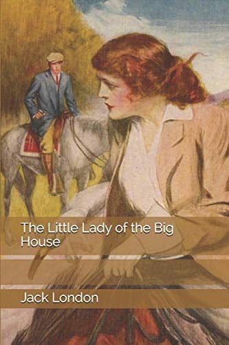 The Little Lady of the Big House