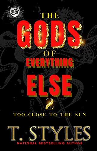 The Gods of Everything Else (2): Too Close to the Sun
